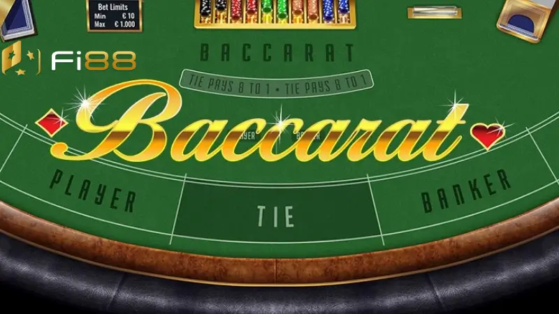 Quy Luật Baccarat và Hướng Dẫn Chi Tiết Đầy Đủ Tại FI88