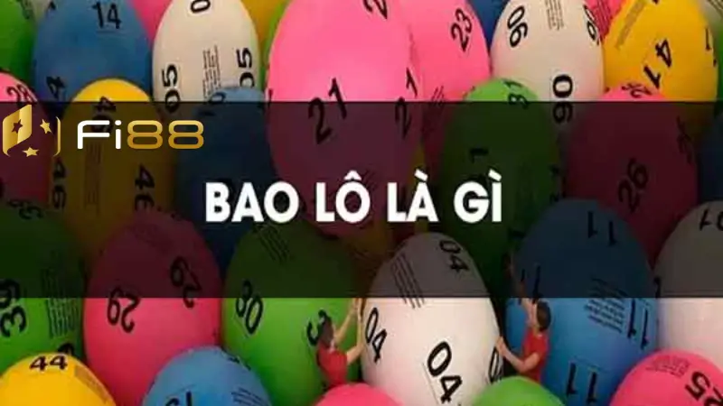 Bao Lô Miền Nam Tại Fi88 – Đích Đến Cho Những Giấc Mơ Triệu Phú